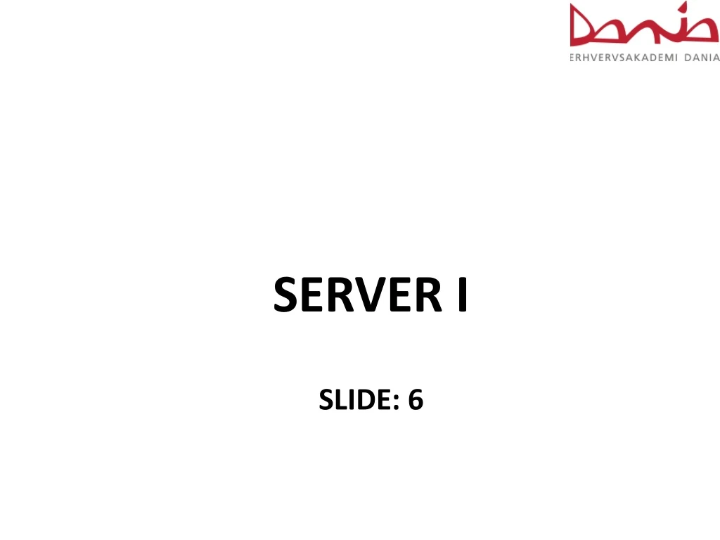server i slide 6