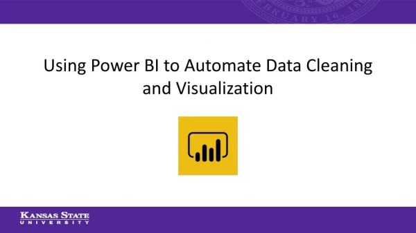 Using Power BI to Automate Data Cleaning and Visualization