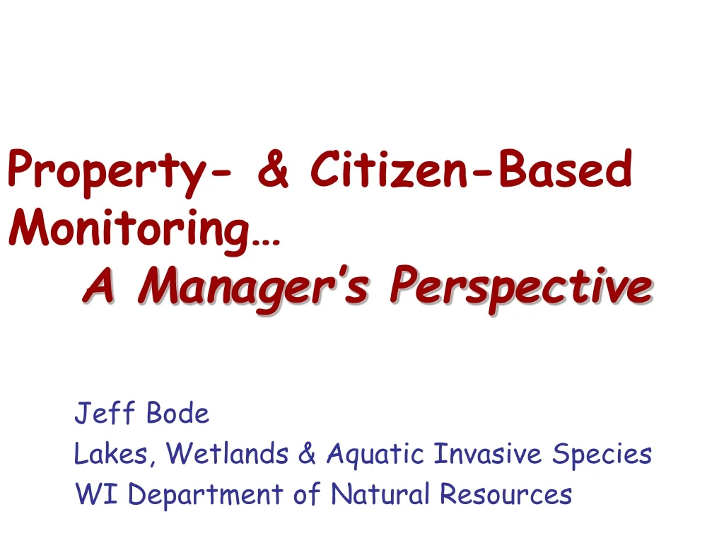property citizen based monitoring a manager s perspective