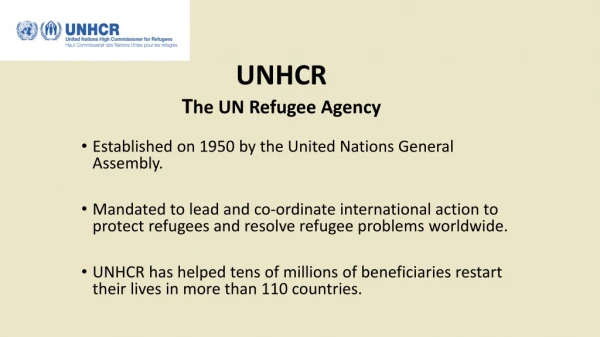 UNHCR T he UN Refugee Agency