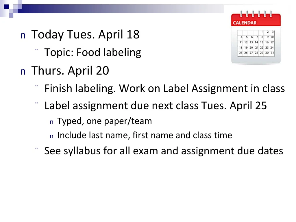 today tues april 18 topic food labeling thurs