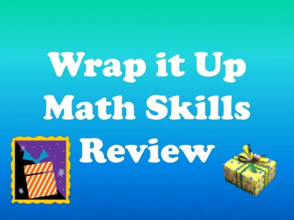 Wrap it Up Math Skills Review
