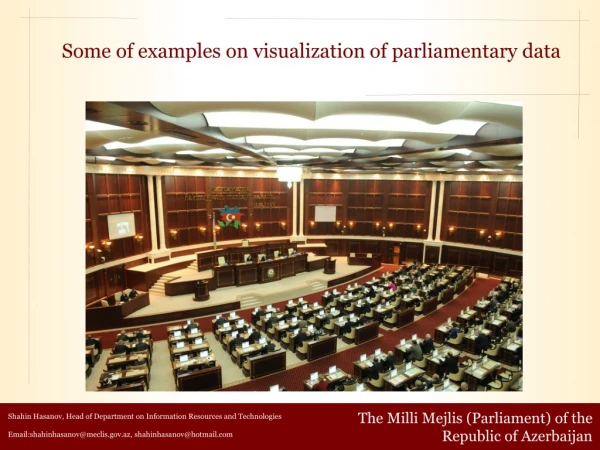The Milli Mejlis (Parliament) of the Republic of Azerbaijan