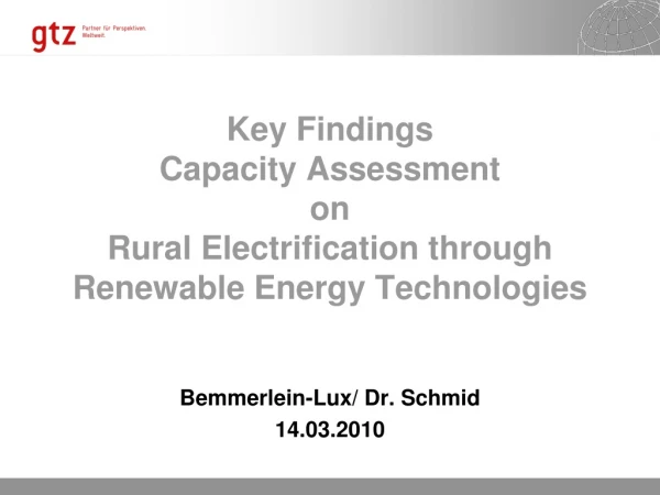 Key Findings Capacity Assessment on Rural Electrification through Renewable Energy Technologies