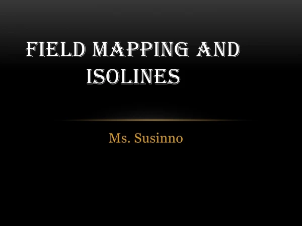 Field mapping and Isolines