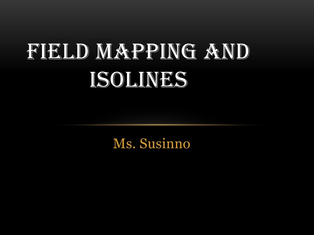 field mapping and isolines