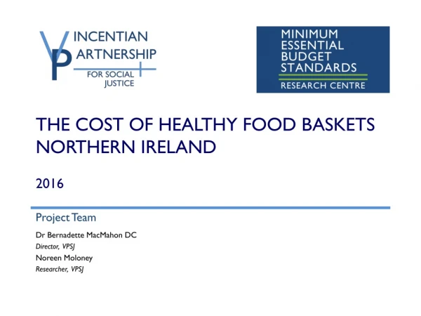 The Cost of Healthy Food Baskets Northern Ireland 2016