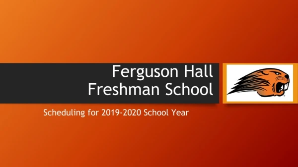 Ferguson Hall Freshman School