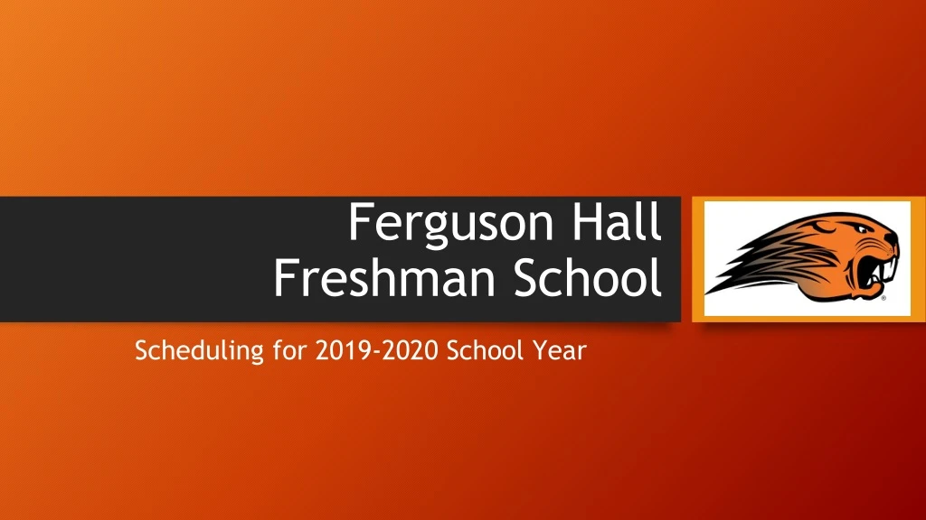 ferguson hall freshman school
