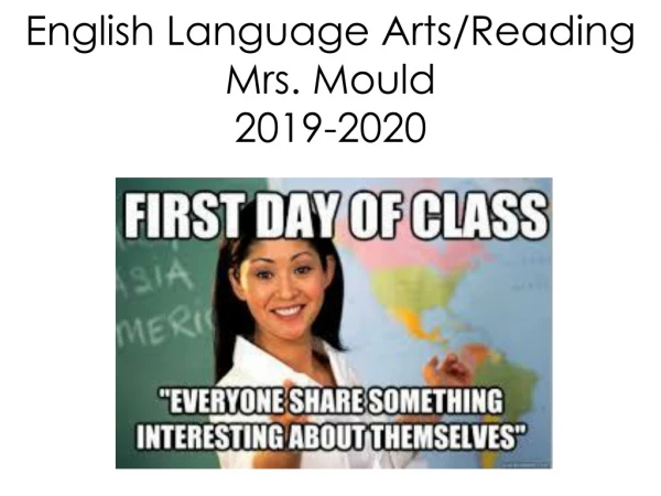 English Language Arts/Reading Mrs. Mould 2019-2020