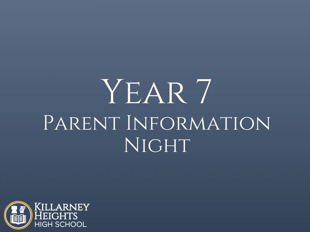 year 7 parent information night