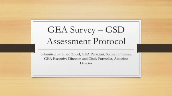 GEA Survey – GSD Assessment Protocol