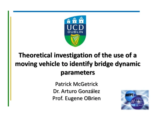 Theoretical investigation of the use of a moving vehicle to identify bridge dynamic parameters