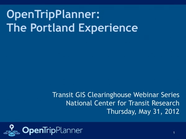 OpenTripPlanner : The Portland Experience