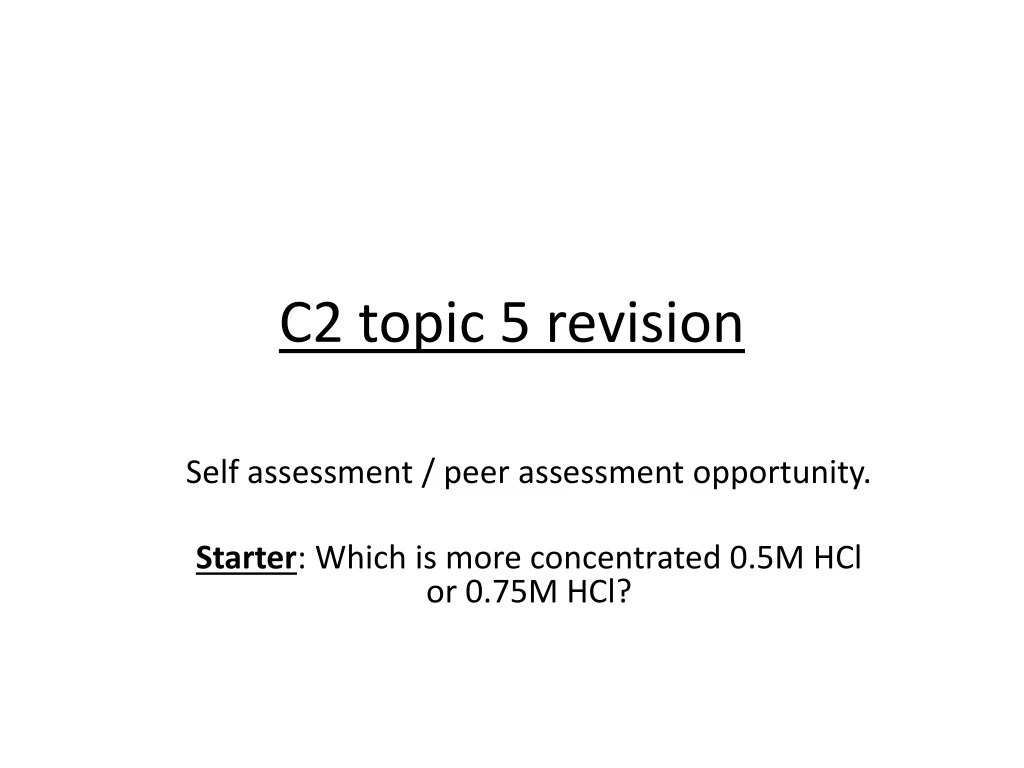 c2 topic 5 revision