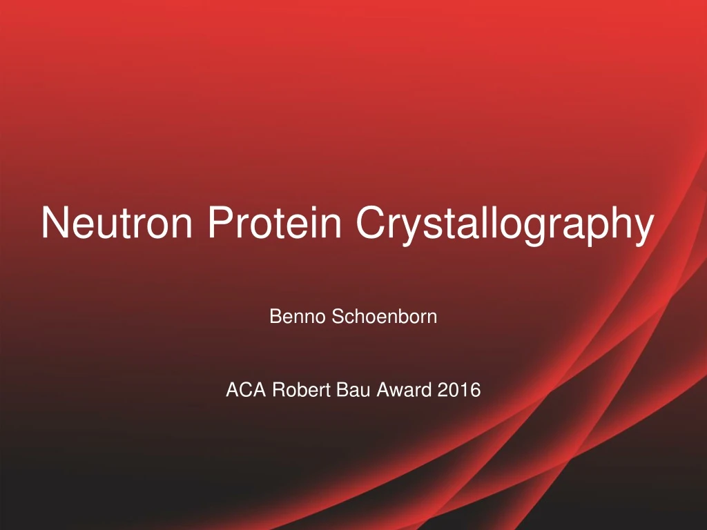 neutron protein crystallography