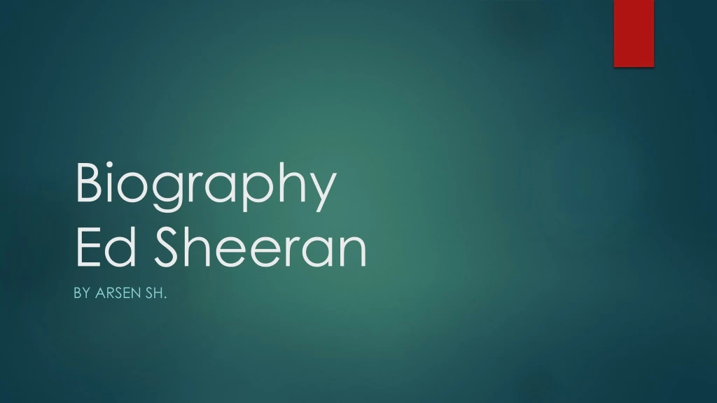 biography ed sheeran