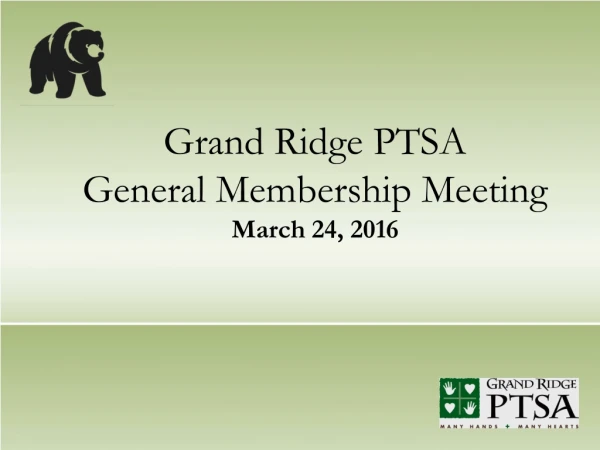 Grand Ridge PTSA General Membership Meeting March 24, 2016