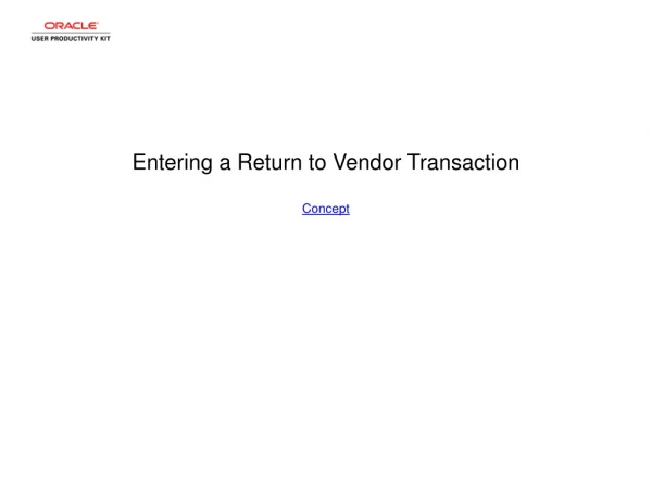 Entering a Return to Vendor Transaction Concept