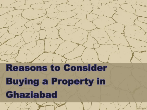 Reasons to Consider Buying a Property in Ghaziabad