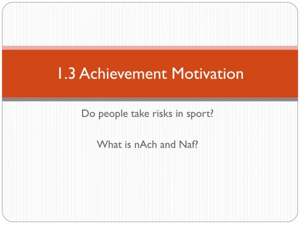 1.3 Achievement Motivation