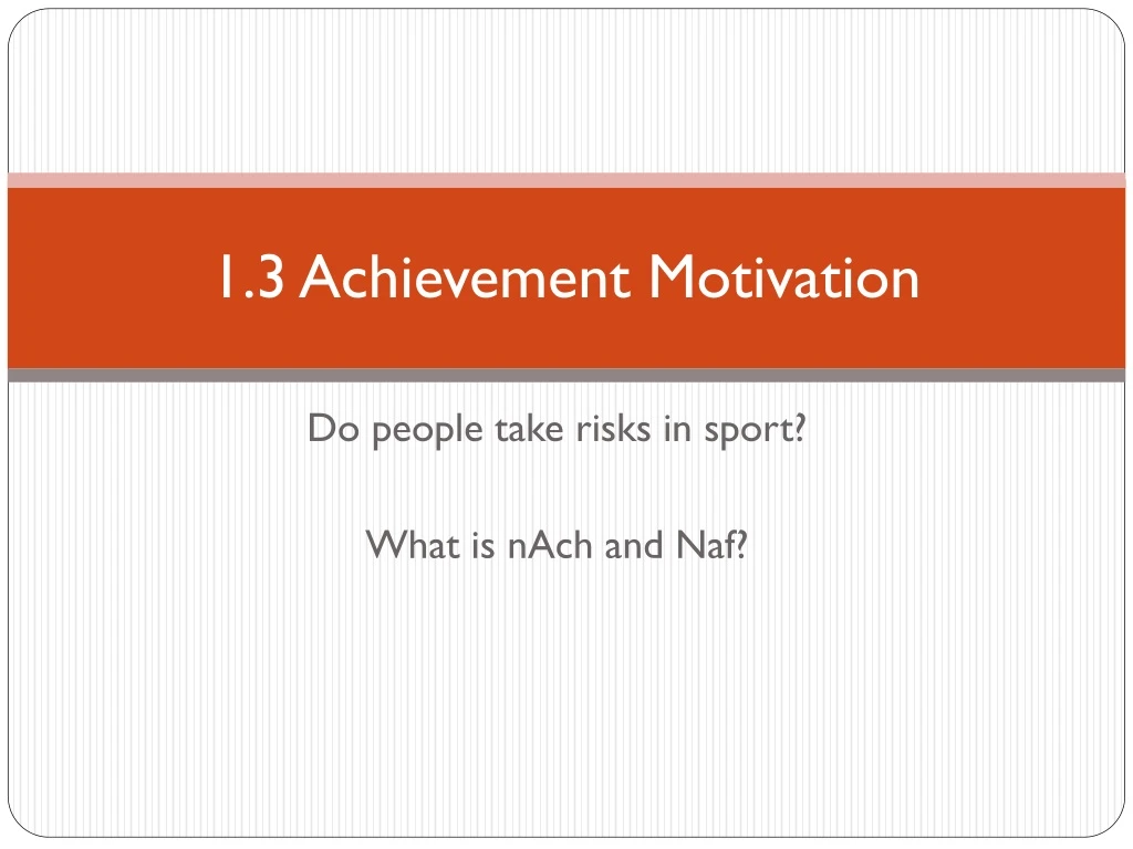 1 3 achievement motivation