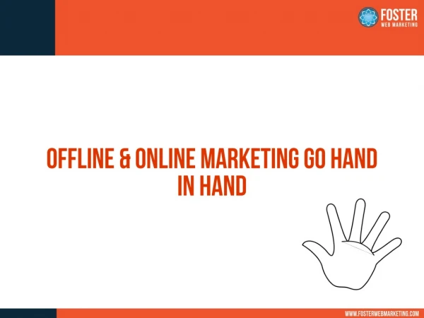 Offline &amp; Online Marketing Go Hand in Hand