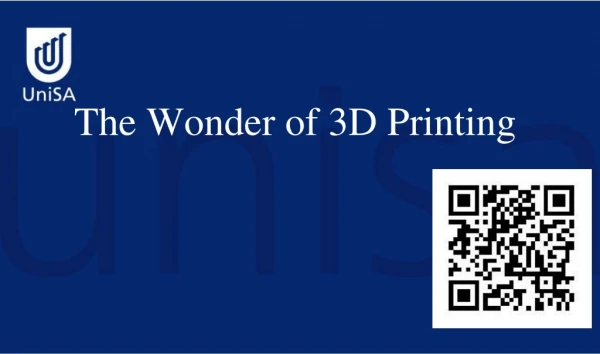 The Wonder of 3D Printing