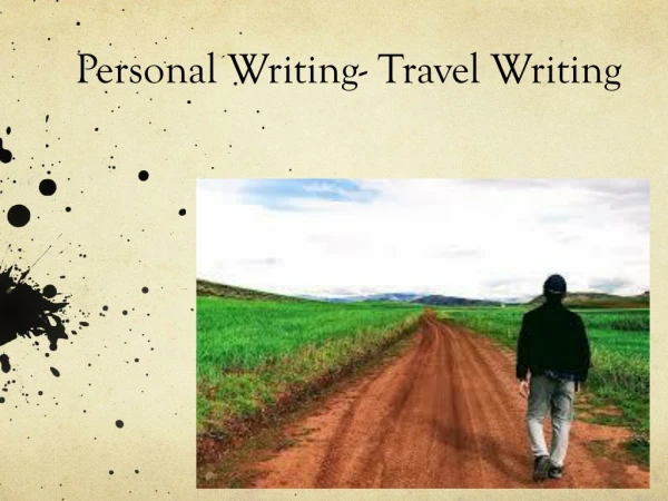 Personal Writing- Travel Writing