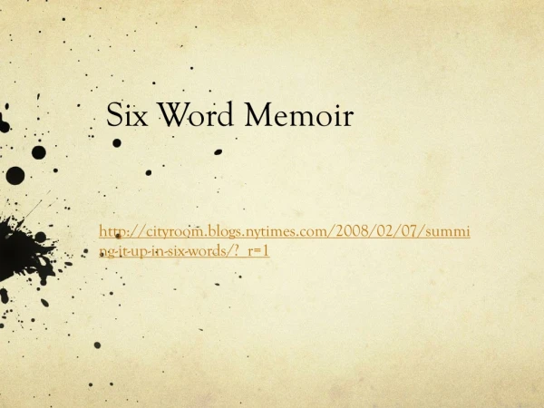 Six Word Memoir