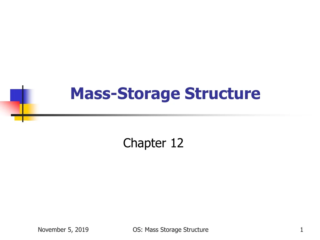 mass storage structure