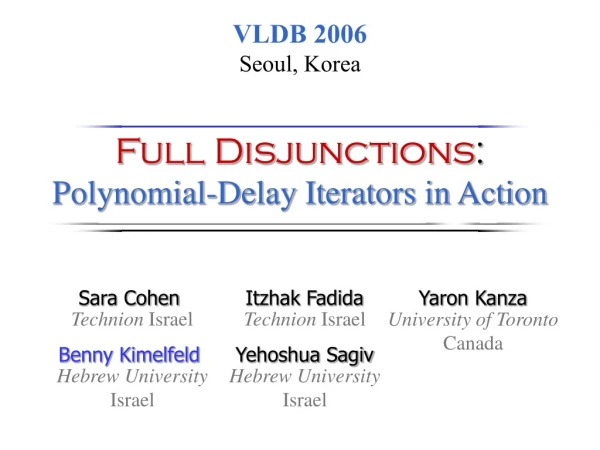 Full Disjunctions : Polynomial-Delay Iterators in Action