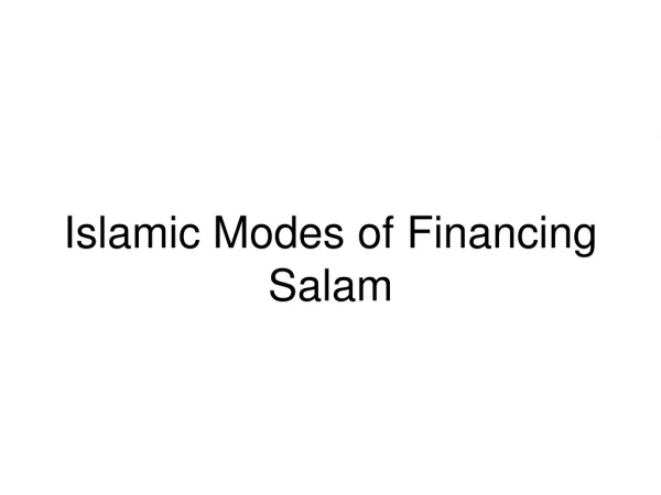 Islamic Modes of Financing Salam