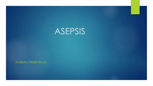ASEPSIS
