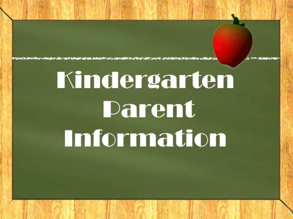 Kindergarten Parent Information