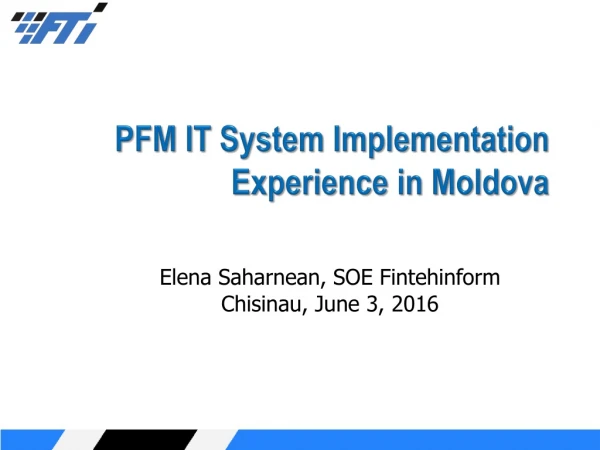 PFM IT System Implementation Experience in Moldova