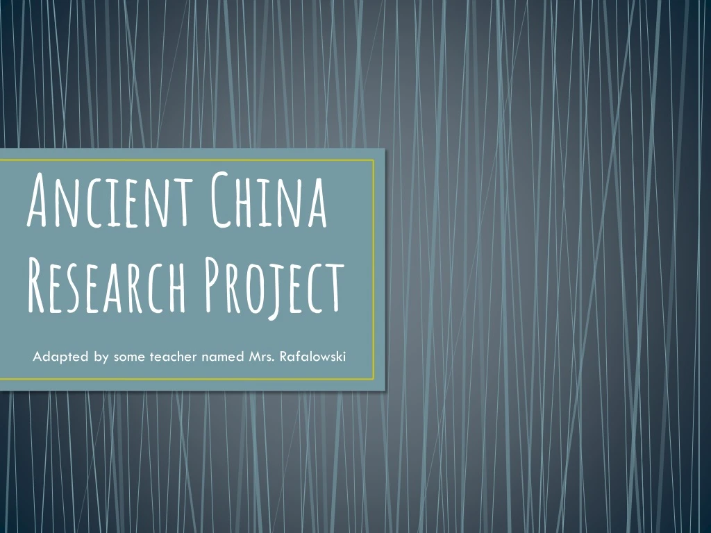 ancient china research project