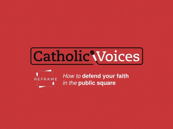 How to defend your faith in the public square