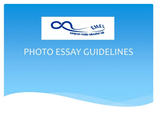 PHOTO ESSAY GUIDELINES