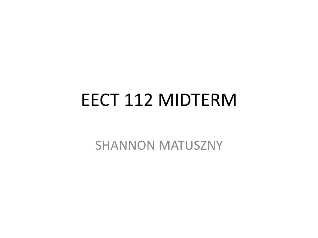 eect 112 midterm