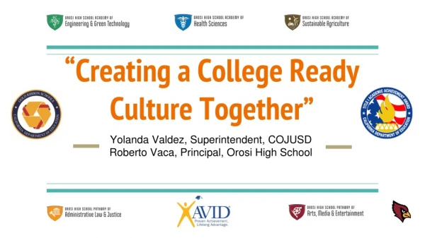 “Creating a College Ready Culture Together”