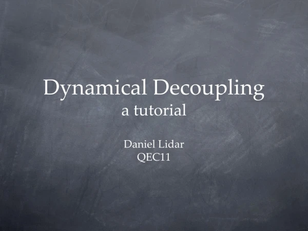 Dynamical Decoupling a tutorial