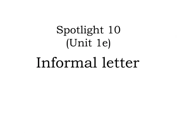 Spotlight 10 (Unit 1e)