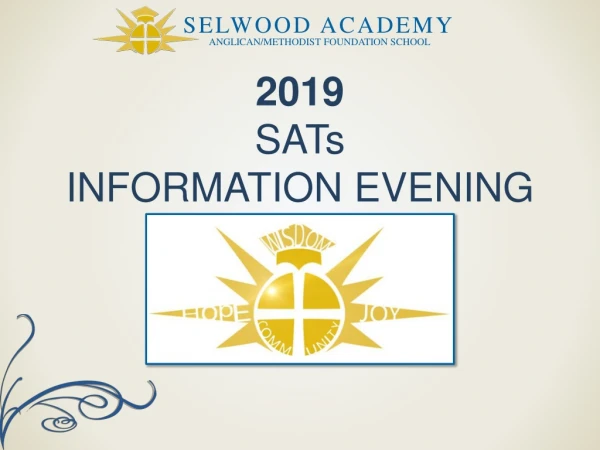 2019 SATs INFORMATION EVENING