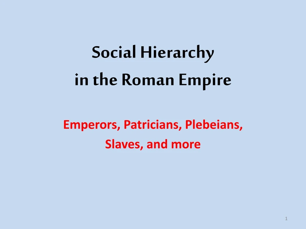 social hierarchy in the roman empire