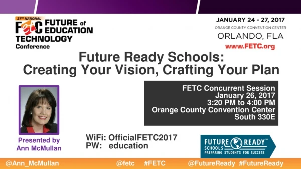 Future Ready Schools: Creating Your Vision, Crafting Your Plan
