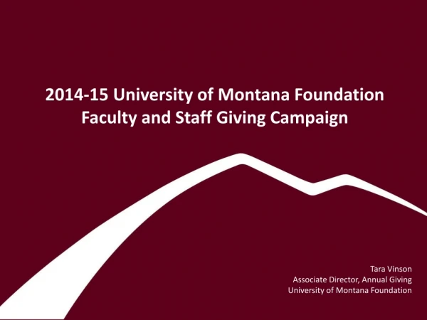2014-15 University of Montana Foundation Faculty and Staff Giving Campaign