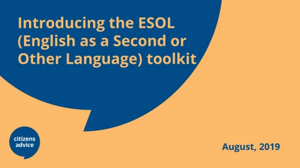 Introducing the ESOL (English as a Second or Other Language) toolkit