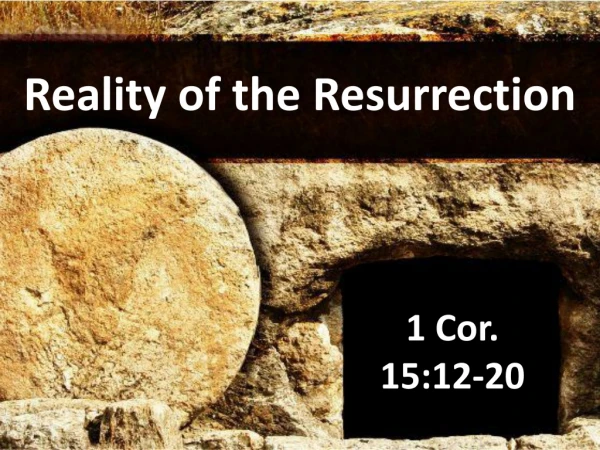 Reality of the Resurrection