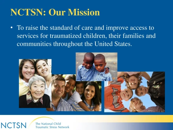 NCTSN: Our Mission